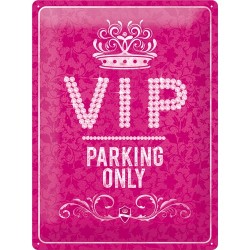 Placa metalica - VIP Parking Only - Pink - 30x40 cm